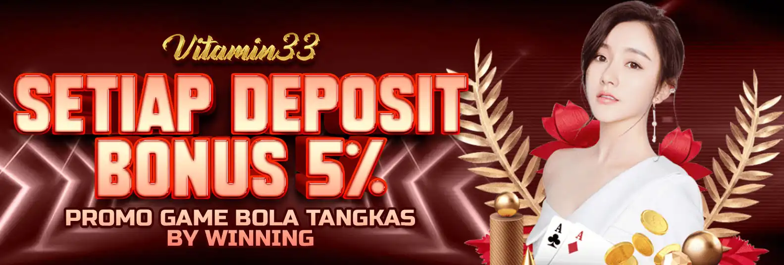 BONUS DEPOSIT 5 % BOLA TANGKAS BY WINNING
